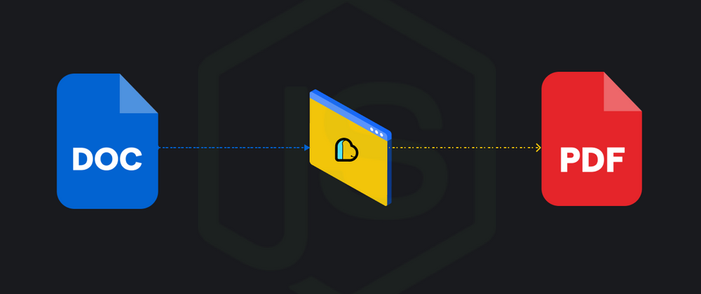 Cover image for Document to PDF Conversion - A Step-by-Step Guide Using Node.js and ApyHub API