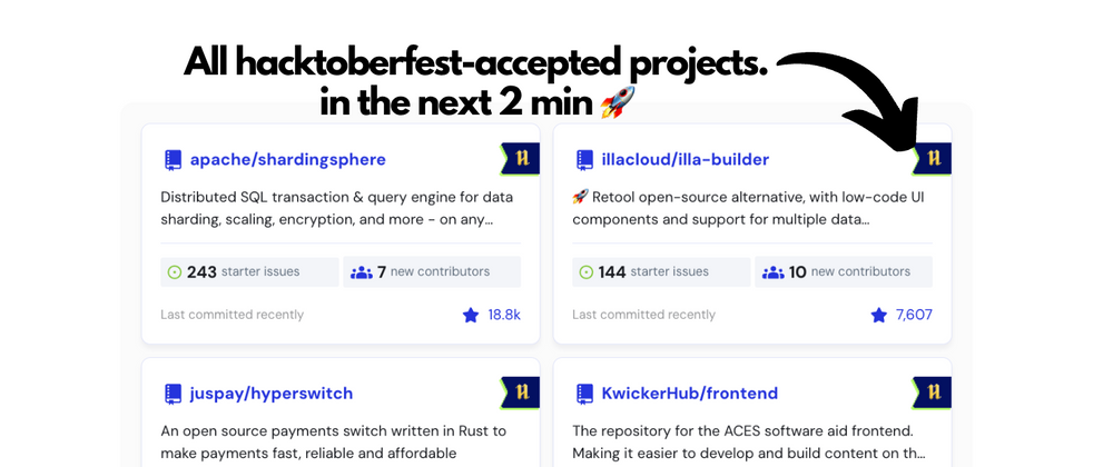 Cover image for ✨ The quickest way to find Hacktoberfest projects 🚀