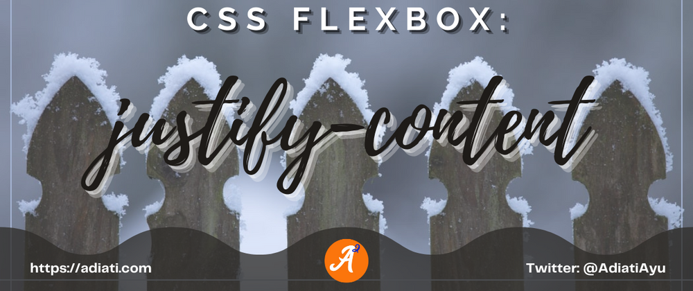 Cover image for CSS Flexbox: justify-content