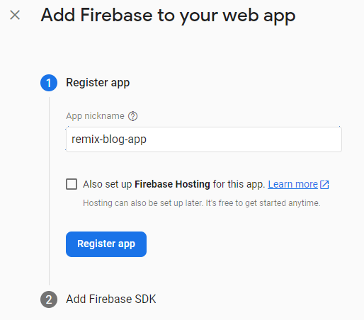 Shows the app register page with remix-blog-app filled in and firebase hosting unchecked