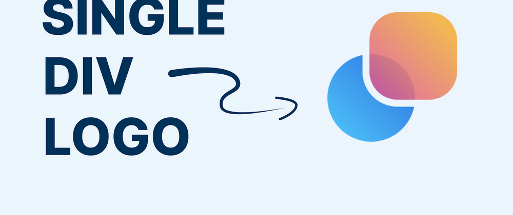 Cover image for How to Make a Single Div Logo