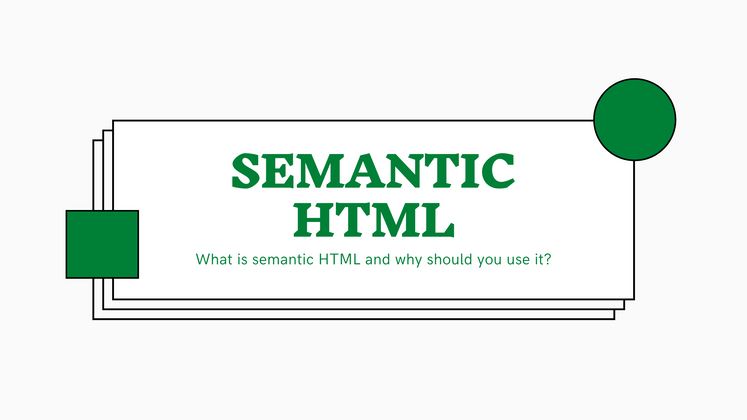 Cover image for What is semantic HTML and why should you use it?
