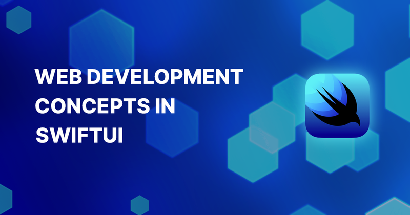 Cover image for Web Development Concepts in SwiftUI