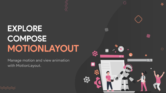 Cover image for Explore Compose MotionLayout