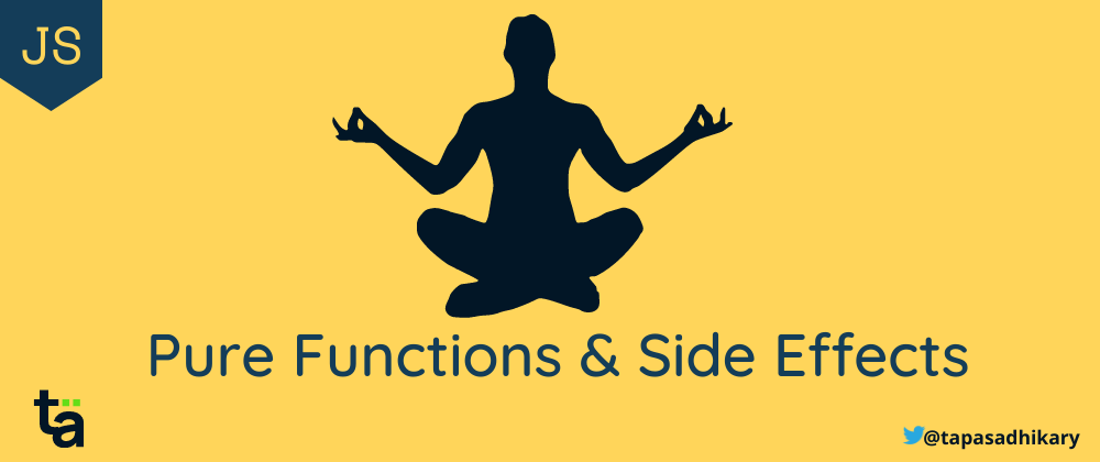 Cover image for What are Pure Functions and Side Effects in JavaScript?