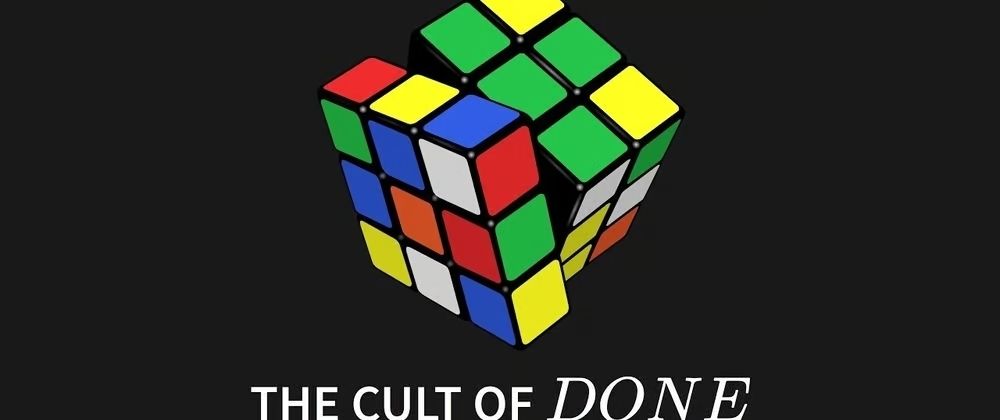 Cover image for Accomplish more with the "Cult of Done"