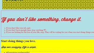 If you don't like something, change it.