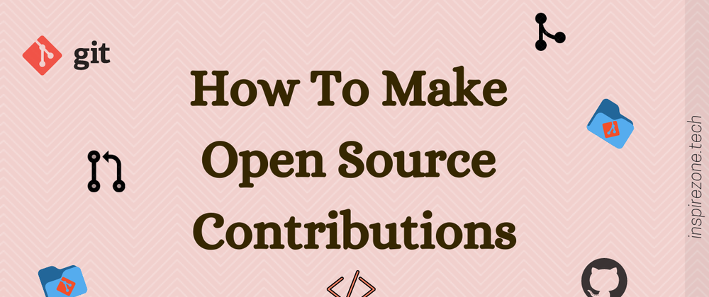 Cover image for A beginner friendly guide to making your first open source contribution