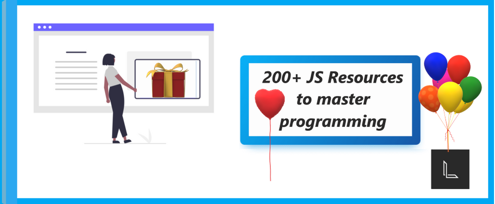 Cover image for 200+ JS Resources to master programming 💥  Cheat Sheet