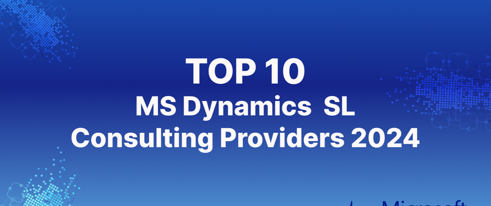 Cover image for 10 Best Microsoft Dynamics SL Consulting Providers to Consider in 2024. Choose your MS Dynamics Partner
