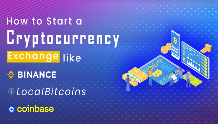 Cover image for How to Start a Cryptocurrency Exchange like Binance, LocalBitcoins, Coinbase within 7 days?