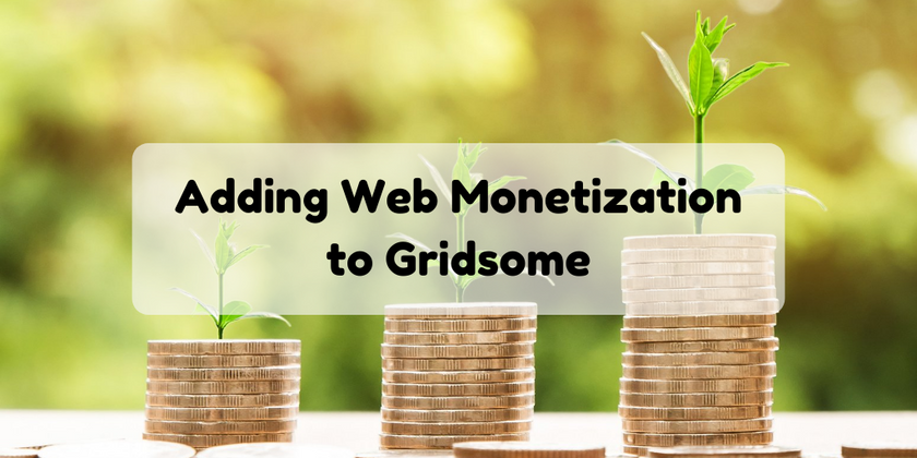 Cover image for How to Add Web Monetization to a Gridsome Blog