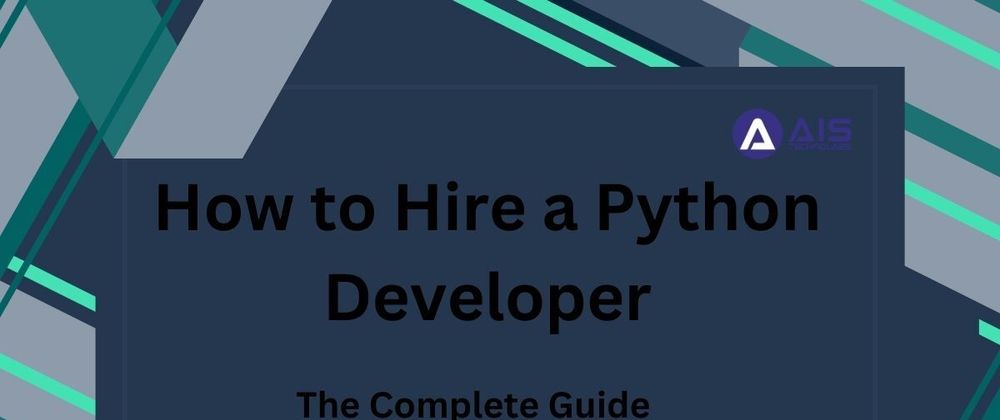 Cover image for How to Hire a Python Developer: The Complete Guide