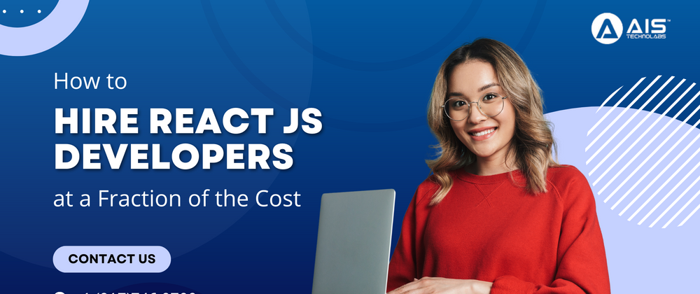 Cover image for How to Hire ReactJS Developers at a Fraction of the Cost