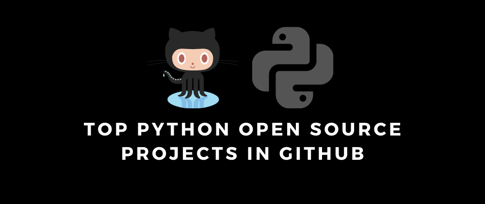Cover image for Python Open Source projects in GitHub