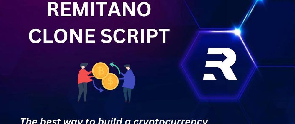 Cover image for Remitano Clone Script - The best way to build a cryptocurrency exchange for newbies