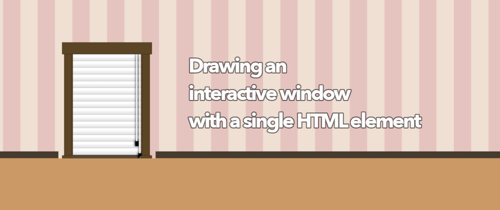 Cover image for Interactive window with a single div