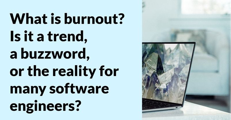 Cover image for The Developers' Burn Out Is Real. Here is how you can prevent it.