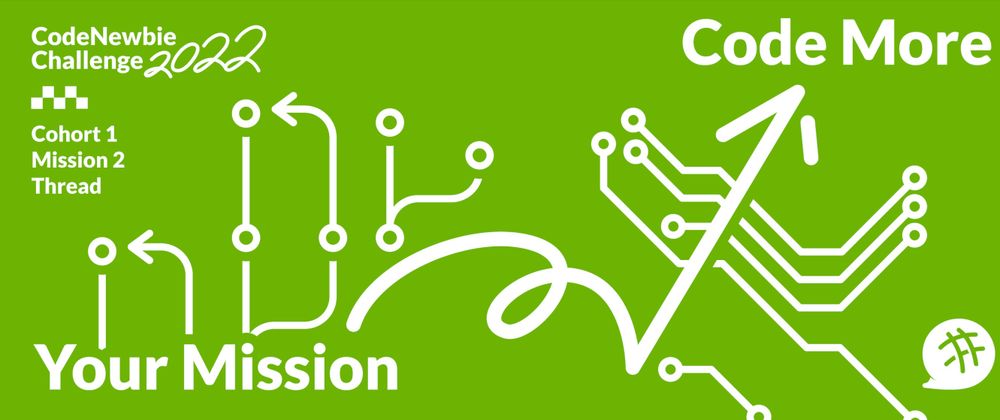 Cover image for [#CNC2022 "Code More" Cohort 1] Tell us about your coding work session!