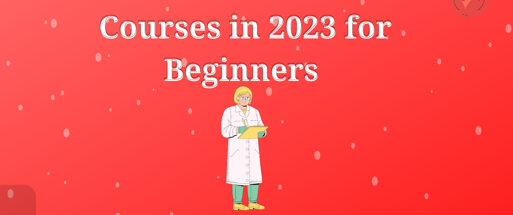 Cover image for Best Data Science Courses in 2023 for Beginners