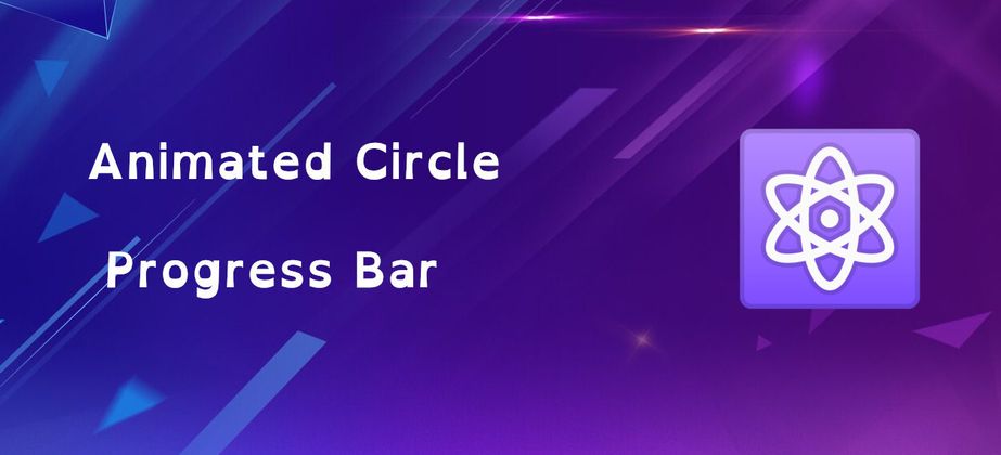 Cover image for Simple Animated Circle Bar as React Component 