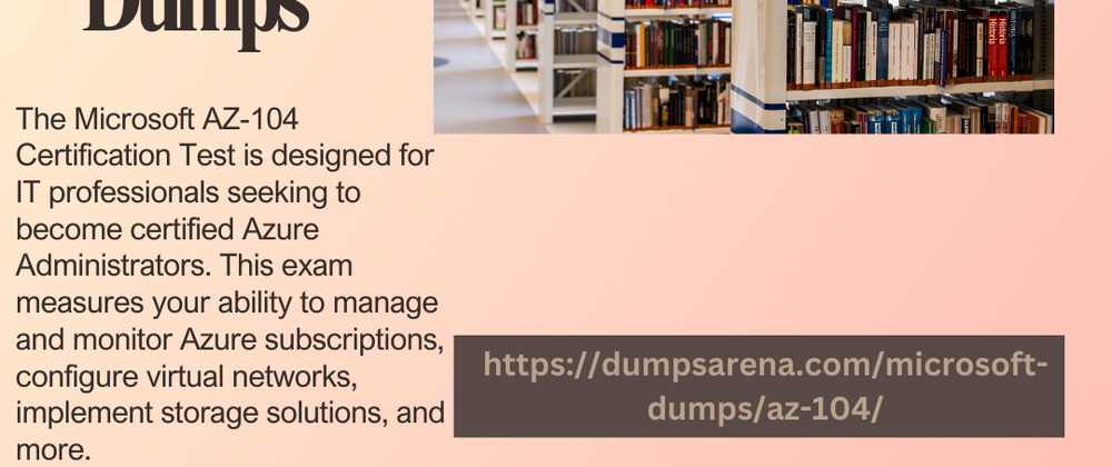 Cover image for Your Roadmap to Azure Certification: AZ-104 Dumps