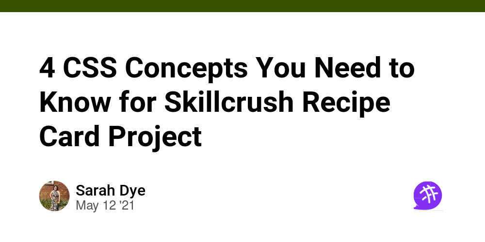 4 CSS Concepts You Need to Know for Skillcrush Recipe Card Project ...