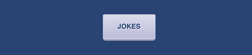 Screenshot of a button that reads 'Jokes.' It has some shadows and bevel to give a 3D-look
