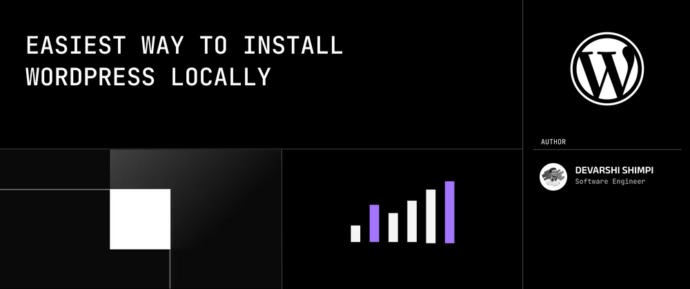 Cover image for Easiest Way to Install WordPress Locally for Beginners!