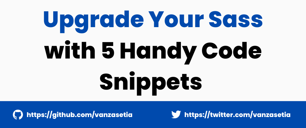 Cover image for 5 Handy Sass Code Snippets