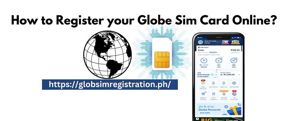 Cover image for Globe SIM Registration: A Complete Guide 2024