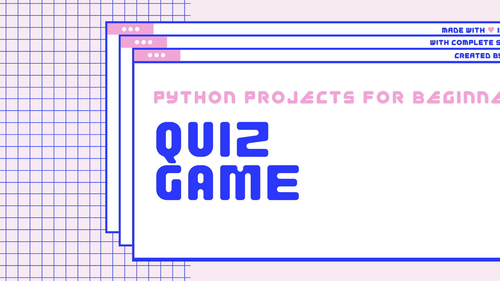 How to build a Quiz Game in Python - CodeNewbie Community 🌱