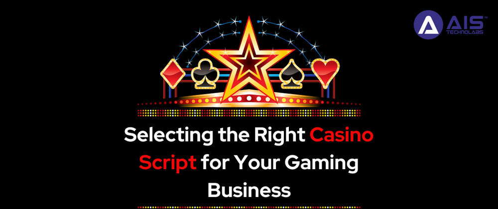 Cover image for Selecting the Right Casino Script for Your Gaming Business