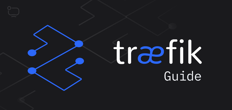 Cover image for Traefik Guide 2022: A Reverse Proxy for Docker 🚥