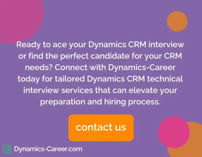 Hire Dynamics Career for Dynamics 365 CRM Technical Interview