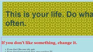 This is your life.