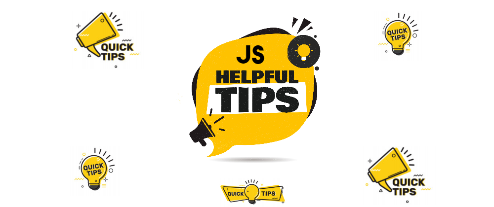 Cover image for My Favorite JavaScript Tips and Tricks