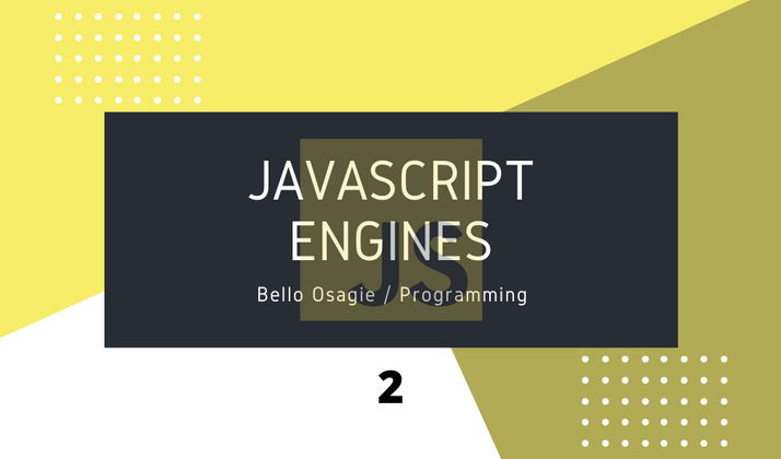 Cover image for JavaScript Engines