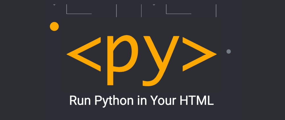 Cover image for PyScript - Python in the Web Browser