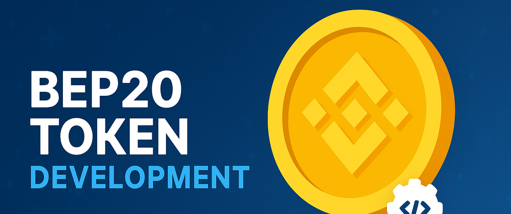 Cover image for Build Your Own BEP20 Token and Enter the Crypto Market!