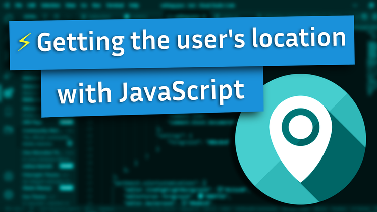 Cover image for Getting the user's location with JavaScript