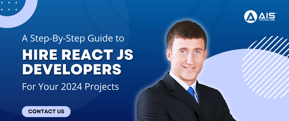 Cover image for A Step-By-Step Guide to Hire ReactJS Developers