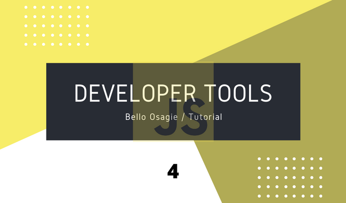 Cover image for JavaScript Developer Tools