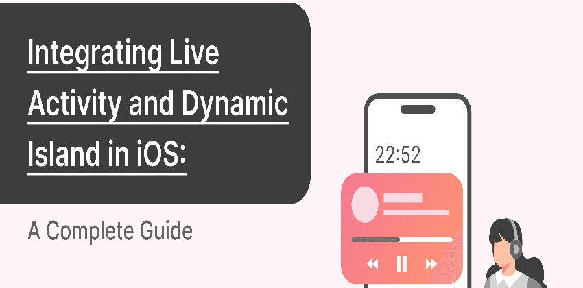 Cover image for Integrating Live Activity and Dynamic Island in iOS: A Complete Guide