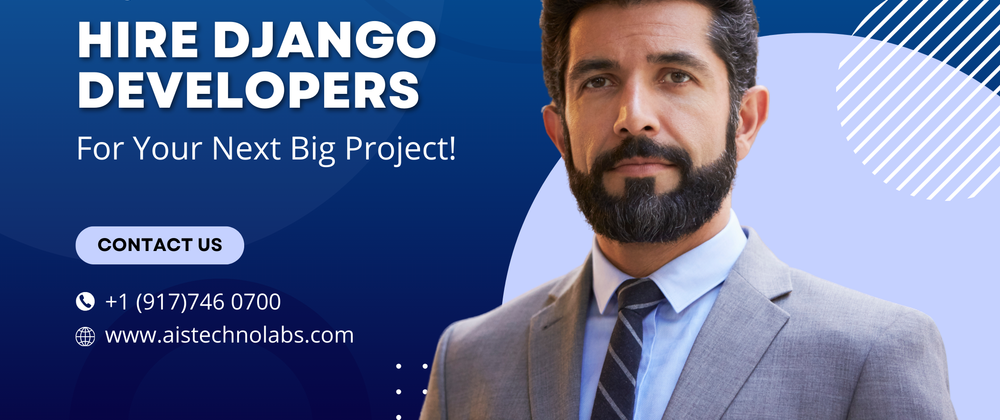 Cover image for Why You Absolutely Need to Hire Django Developers for Your Next Big Project!