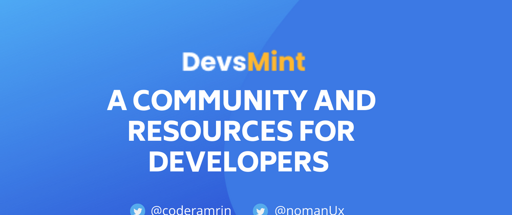 Cover image for DevsMint A community and resources for developers to learn, improve and grow