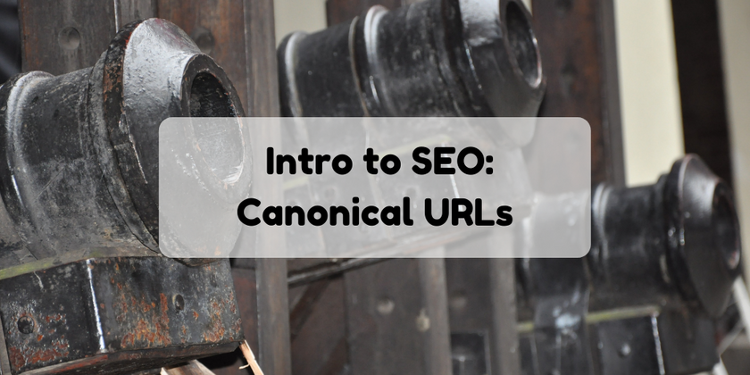 Cover image for Intro to SEO | What is a Canonical URL?