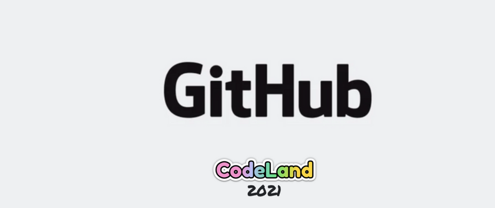 Cover image for Hi, We’re GitHub, and we’re excited to virtually meet you at CodeLand!