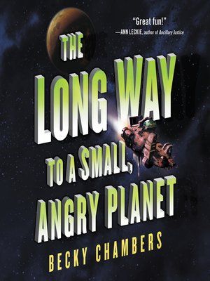 The book cover image of The Long Way to a Small Angry Planet
