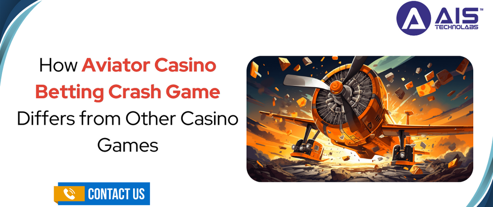 Cover image for How Aviator Casino Betting Crash Game Differs from Other Casino Games